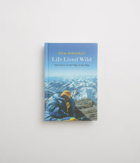 Life Lived Wild - Rick Ridgeway thumbnail