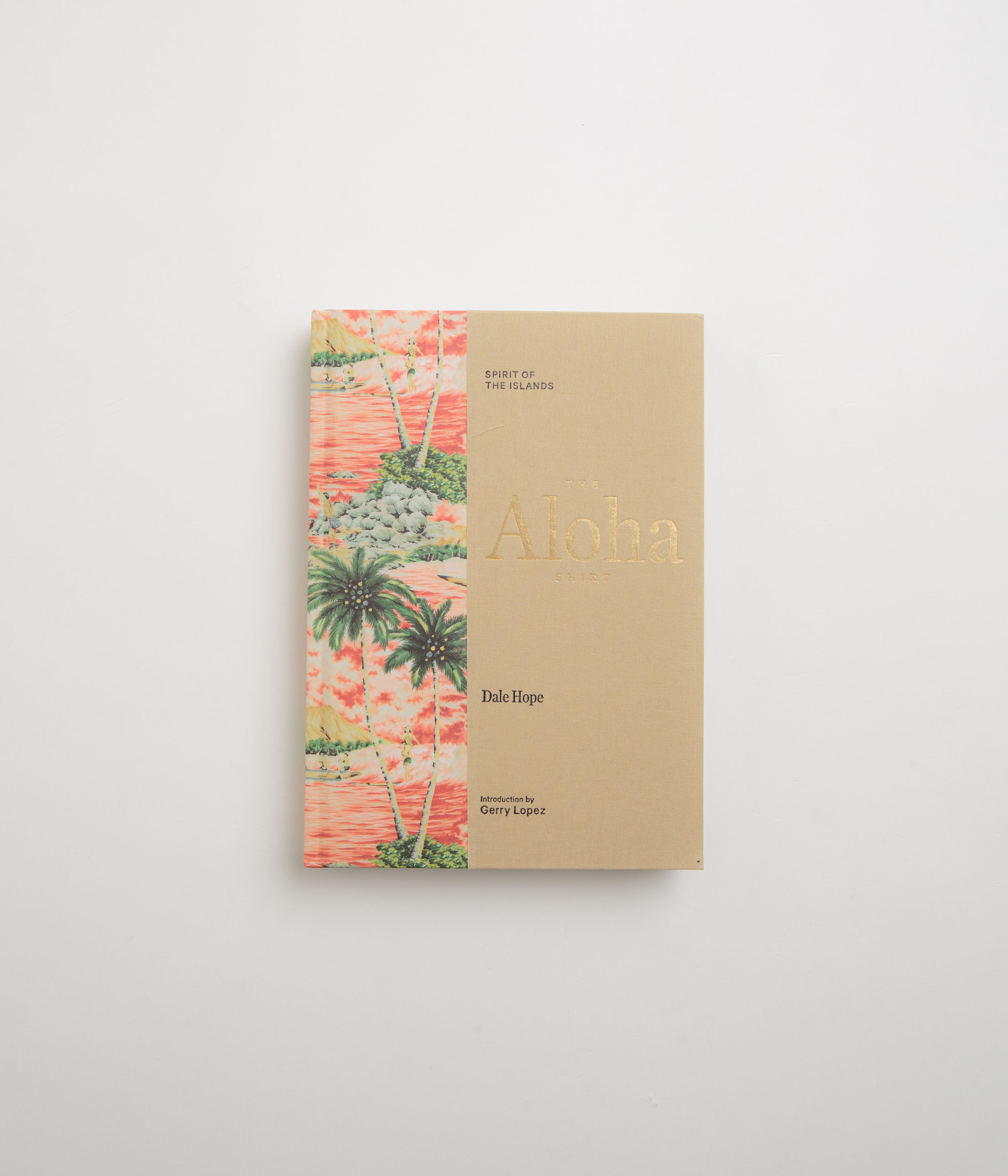 The Aloha Shirt: Spirit of the Islands (Hardcover) - Dale