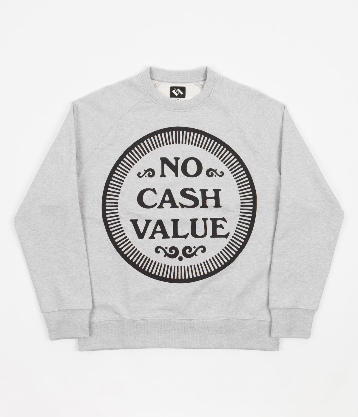 The Trilogy Tapes No Cash Value Crewneck Sweatshirt - Grey