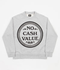 The Trilogy Tapes No Cash Value Crewneck Sweatshirt - Grey thumbnail
